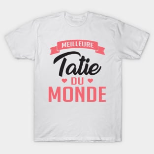 Meilleure Tatie Du Monde (2) T-Shirt